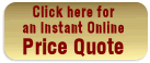 click here for free online instant price quote
